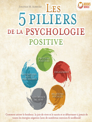 cover image of Les 5 piliers de la psychologie positive